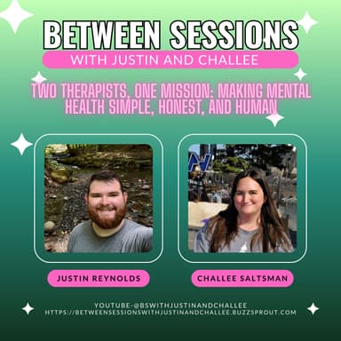 Between Sessions with Justin and Challee